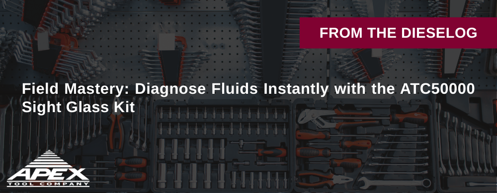   Field Mastery: Diagnose Fluids Instantly with the ATC50000 Sight Glass Kit